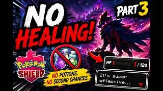 Thumbnail: Too Easy For Our Squad.... Pokemon Shield But No Healing Part 3