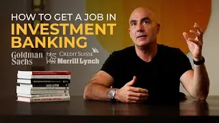Thumbnail: The Education of an Investment Banker, Ep. 1: How to get hired as a Jr. Banker | M&A Masterclass