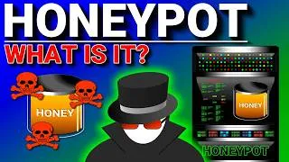Thumbnail: What is a Honeypot?