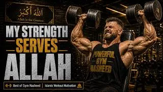 Thumbnail: MY STRENGHT SERVED ALLAH. Gym nasheed. Islamic Workout Motivation.  Powerful Nasheed Gym Music