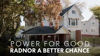 Thumbnail: Power For Good: Radnor A Better Chance