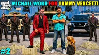 Thumbnail: MICHAEL WORK FOR TOMMY VERCETTI | GTA 5 GAMEPLAY #2