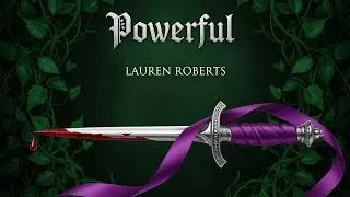 Thumbnail: Powerful [The Powerless Trilogy #1.5 ] - Lauren Roberts - Fantasy Romance Audiobook Full