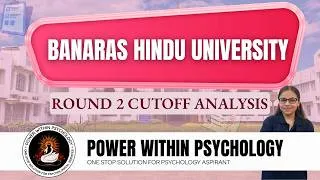 Thumbnail: BHU CUET PG Psychology 2026 Round 2 Cutoff Analysis | Banaras Hindu University Admission Chances