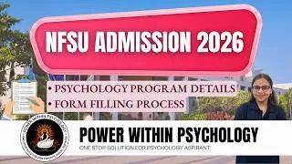Thumbnail: NFSU Admission 2026 | Psychology Programs & Complete Form Filling Process