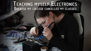 Thumbnail: Starting to Teach Myself Electronics