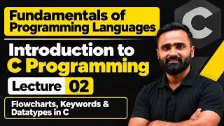 Thumbnail: Introduction to C Programming | Fundamentals in Programming Languages |Lecture 02| Pradeep Giri Sir