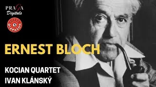 Thumbnail: Bloch: The Two Piano Quintets - Kocian Quartet, Ivan Klánský (2021 Remastered)