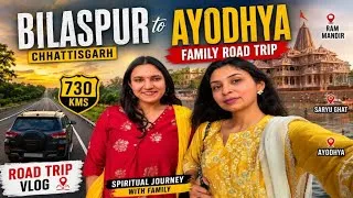 Thumbnail: Bilaspur To Ayodhya Family Road Trip 🚗 | Achanakmar Rewa Route | 24 Hours Journey Guide 2026 🚩