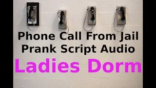Thumbnail: Phone Call From Jail Prank Script -  Ladies' Dorm