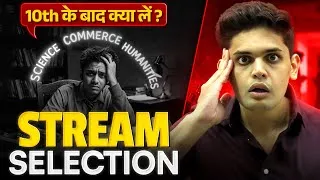 Thumbnail: How to Choose the Right Stream After Class 10th?🔥| Watch This Before Choosing | Prashant Kirad