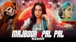 Thumbnail: Majboor X Pal Pal - Afusic X Zoha Waseem | Talwiinder | Prashant Upadhyay | Full Viral Mashup | 4K