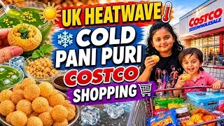 Thumbnail: Cold Pani Puri in UK Hot Weather! 🥶☀️ Costco Shopping Experience 🛒🇬🇧