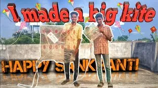 Thumbnail: I made a big kite | sankranti special #kite #making #celebration #comedy