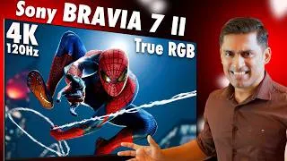 Thumbnail: കിടുക്കൻ TV. BRAVIA 7 II Review: True RGB 4K 120Hz TV & Next-Gen Gaming Beast!