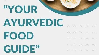 Thumbnail: Your Ayurvedic Food Diet