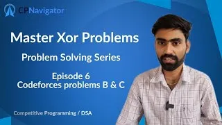 Thumbnail: Solving Codeforces B & C problems | Xor Techniques | Competitive Programming