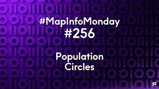 Thumbnail: #MapInfoMonday #256 Population Circles