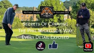 Thumbnail: The Secrets To Chipping. The Phil Mickelson Way. Every Detail Exposed.