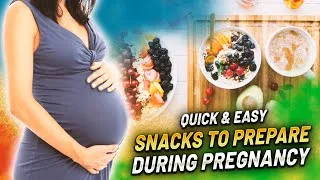 Thumbnail: 5 Easy Healthy Pregnancy Snacks