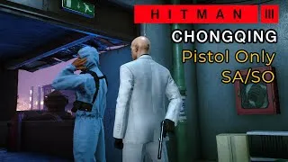 Thumbnail: Hitman 3 without Interact, Climb, Melee, Throw and Crouch - End of an Era (Chongqing)
