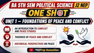 Thumbnail: Foundation of Peace and Conflict studies | Unit 1 [Oneshot] - BA 5th sem political science j2 NEP