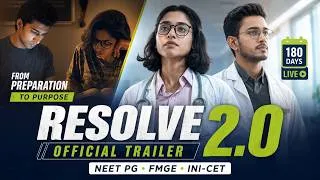 Thumbnail: Resolve 2.0 Official Trailer | 180 Days LIVE Prep for NEET PG, FMGE & INI-CET
