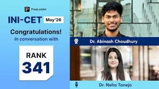 Thumbnail: 🔥 AIR 341 INI-CET May'26 Strategy & Success Story | Dr. Abinash with Dr. Neha