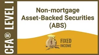 Thumbnail: CFA® Level I Fixed Income - Non mortgage ABS
