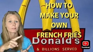Thumbnail: HOW TO MAKE YOUR OWN FRENCH FRIES