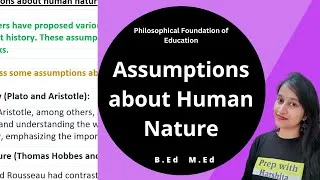 Thumbnail: Assumptions about Human Nature | Philosophical Foundation of Education