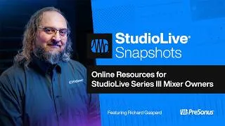 Thumbnail: Online Resources for StudioLive Series III Mixer Owners | PreSonus