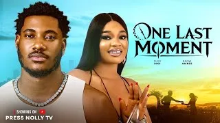 Thumbnail: ONE LAST MOMENT  (CHIDI DIKE NAOMI ARINZE 2026 LATEST NOLLYWOOD MOVIE)
