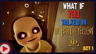 Thumbnail: What if You Talked in The Baby in Yellow? - Act 1 (Parody)