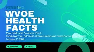 Thumbnail: Health Facts: "Rebuilding Trust: Self-Worth, Cultural Healing, and Taking Control of Your Health"