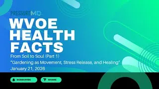 Thumbnail: From Soil to Soul Part 1 "Gardening as Movement, Stress Relief, and Healing"