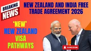 Thumbnail: 'NEW' New Zealand Visa Pathways Explained: New Zealand - India Free Trade Agreement 2026