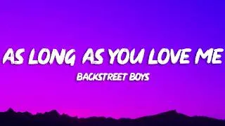 Thumbnail: Backstreet Boys - As Long As You Love Me (Lyrics)