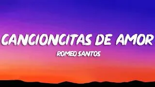 Thumbnail: Romeo Santos - Cancioncitas de Amor (Letra/Lyrics)