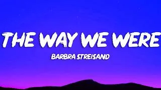 Thumbnail: Barbra Streisand - The Way We Were (Lyrics)