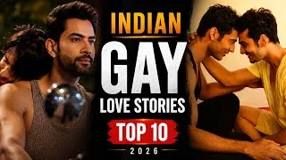 Thumbnail: 10 Indian Gay Love Stories You Need to Watch | Best LGBTQ Movies 🇮🇳🌈