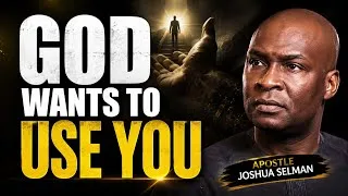 Thumbnail: Allow GOD use You; JESUS WANTS TO USE YOU - APOSTLE JOSHUA SELMAN 