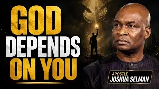 Thumbnail: GOD IS COUNTING ON YOU ; YOU WILL NOT FAIL GOD - APOSTLE JOSHUA SELMAN 