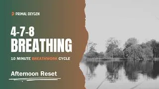 Thumbnail: 4-7-8 Guided Breathing | Afternoon Reset