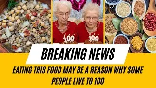 Thumbnail: Eating this Food May be a Reason why Some People Live to 100
