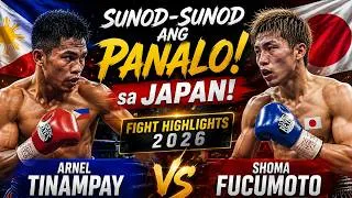 Thumbnail: 🔥 SUNOD-SUNOD ang PANALO sa JAPAN! 🇵🇭 | Arnel Tinampay vs Shoma Fucumoto 🇯🇵 | Fight Highlights 2026