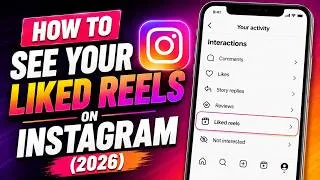 Thumbnail: How to See Your Liked Reels on Instagram (2026)