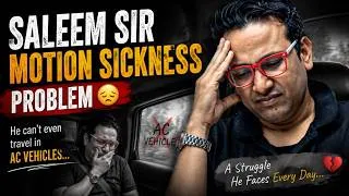 Thumbnail: Saleem Sir's Biggest Struggle 😢 Motion Sickness Explained | PW