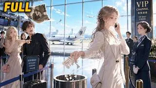 Thumbnail: Reborn, when he took my flight ticket for his first love, I called for my private jet.
