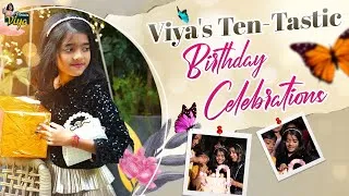 Thumbnail: Viya's Ten-Tastic Birthday Celebrations | 10th Birthday Special | Princess Viya | Ravi | Nitya